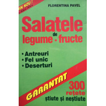 Salatele de legume si de fructe