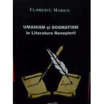 Umanism si dogmatism in Literatura Renasterii