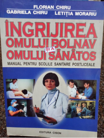 Ingrijirea omului bolnav si a omului sanatos