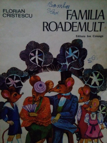 Florian Cristescu - Familia roademult - 1983 - Brosata