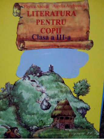 Literatura pentru copii, clasa a IIIa