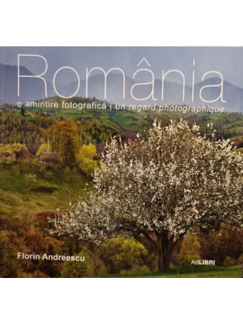 Romania o amintire fotografica / un regard photographique