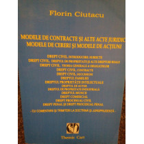 Modele de contracte si alte acte juridice. Modele de cereri si modele de actiuni