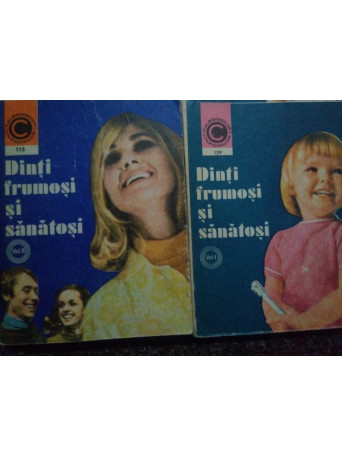 Florin Colonas - Dinti frumosi si sanatosi, 2 vol. - 1978 - Brosata