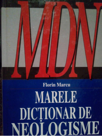 Marele dictionar de neologisme