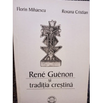 Rene Guenon si traditia crestina