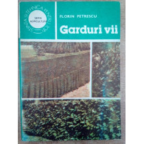 Garduri vii