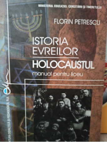 Istoria evreilor, Holocaustul - Manual pentru liceu