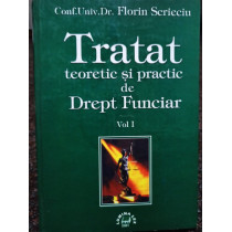 Tratat teoretic si practic de Drept Funciar, vol. 1