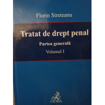 Tratat de drept penal - Partea generala, vol. 1