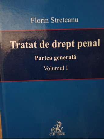 Tratat de drept penal - Partea generala, vol. 1