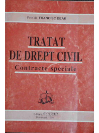 Tratat de drept civil, contracte speciale