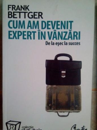 Cum am devenit expert in vanzari