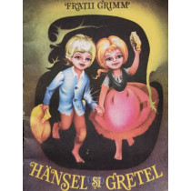 Hansel si Gretel