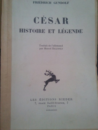 Cesar. Histoire et legende