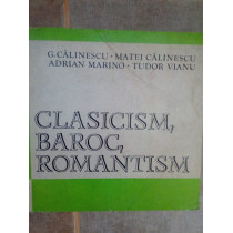 Clasicism, baroc, romantism