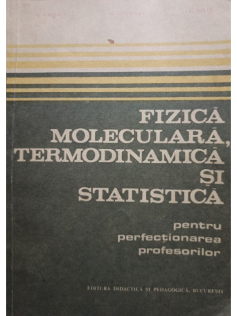 Fizica moleculara, termodinamica si statistica pentru perfectionarea profesorilor