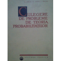 Culegere de probleme de teoria probabilitatilor