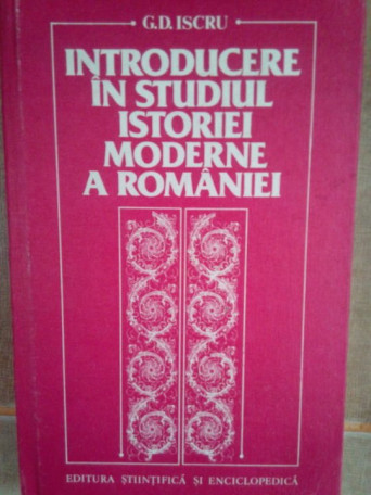 Introducere in studiul istoriei moderne a Romaniei