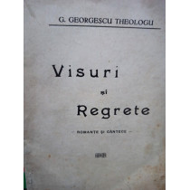 Visuri si regrete