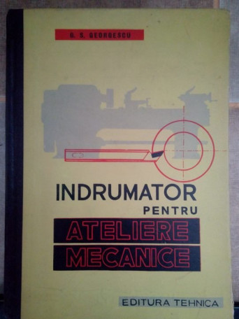 Indrumator pentru ateliere mecanice