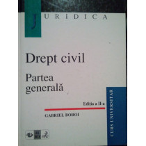 Drept civil. Partea generala, editia a II-a