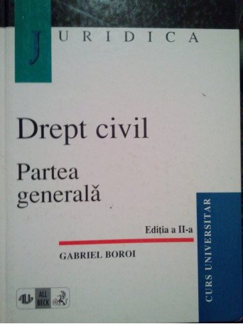 Drept civil. Partea generala, editia a II-a