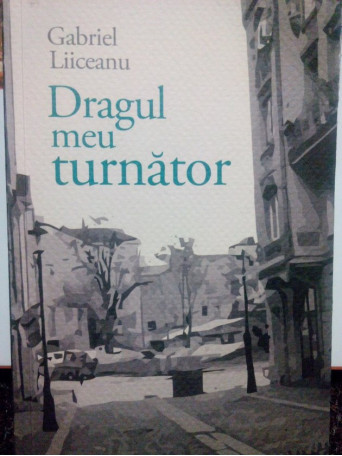 Dragul meu turnator (semnata)