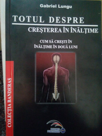 Totul despre cresterea in inaltime