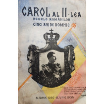 Carol al IIlea, Regele romanilor - Cinci ani de domnie