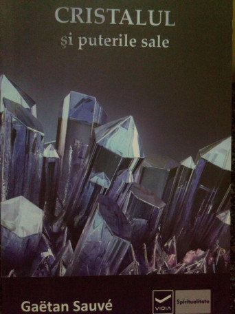 Cristalul si puterile sale