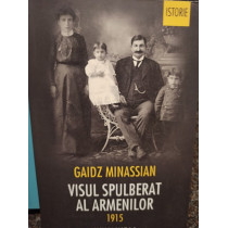 Visul spulberat al armenilor 1915