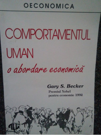 Comportamentul uman. O abordare economica