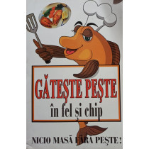 Gateste peste in fel si chip