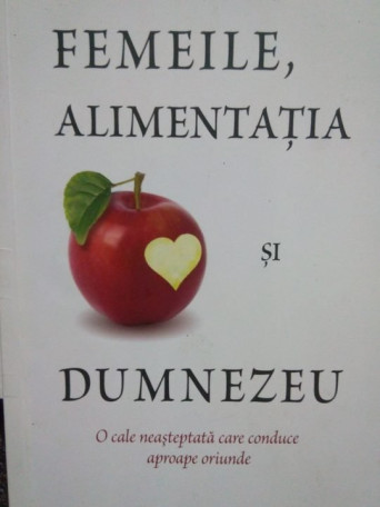 Femeile, alimentatia si Dumnezeu