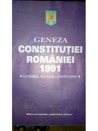 Geneza Constitutiei Romaniei 1991. Lucrarile adunarii constituante