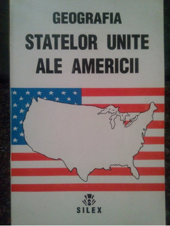 Geografia Statelor Unite ale Americii - 1993 - Brosata