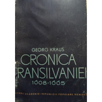 Cronica Transilvaniei 1608 - 1665 (semnata)