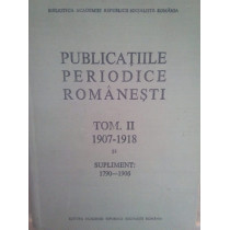 Publicatiile periodice romanesti, tom. III 19071918 si supliment 17901906