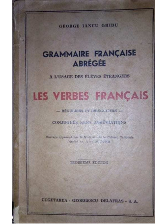 Grammaire francaise abregee - Les verbes francais (ed. III)