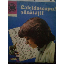 Caleidoscopul sanatatii