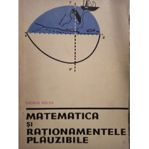 Matematica si rationamentele plauzibile, vol. I