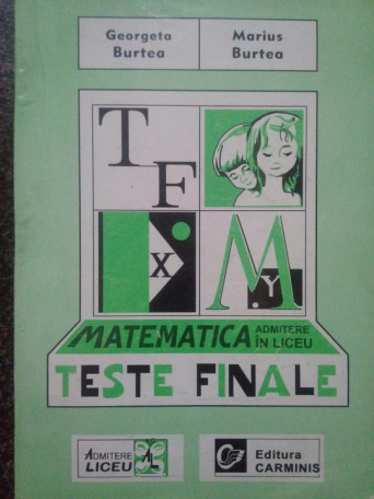 Matematica, admitere in liceu. Teste finale