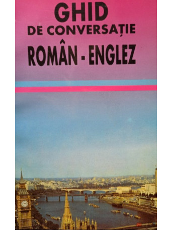 Ghid de conversatie roman - englez