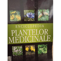 Enciclopedia plantelor medicinale