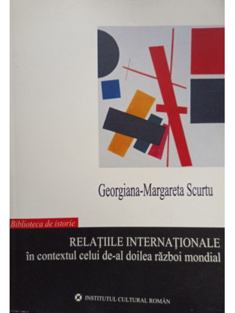 Relatiile internationale in contextul celui deal doilea razboi mondial