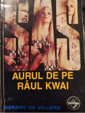 Aurul de pe raul Kwai