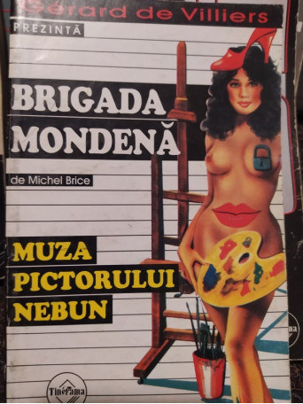 Brigada mondena. Muza pictorului nebun