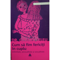 Cum sa fim fericiti in cuplu