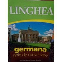 Germana. Ghid de conversatie cu dictionar si gramatica